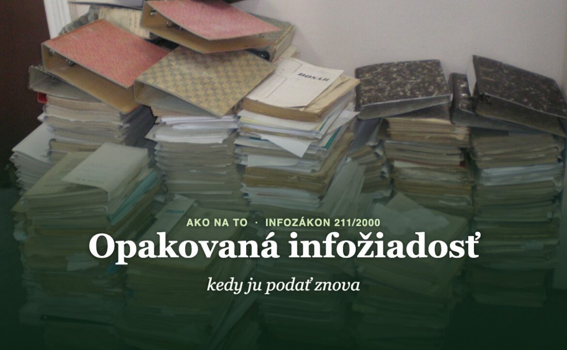 Stohy zakladačov a spisov, nápis Opakovaná infožiadosť